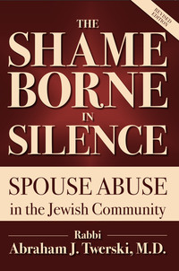 Cover image: The Shame Borne in Silence: Spouse Abuse in the Jewish Community 1st edition 9789655241662