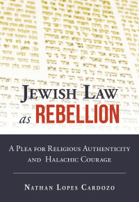Cover image: Jewish Law as Rebellion 9789655242768