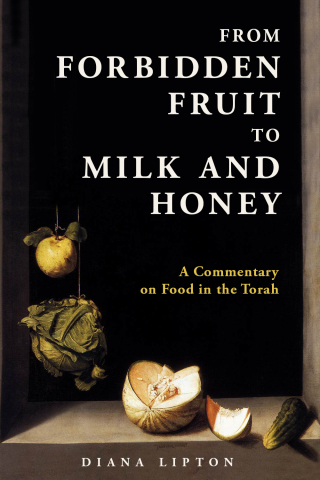 Cover image: From Forbidden Fruit to Milk and Honey 9789655242522