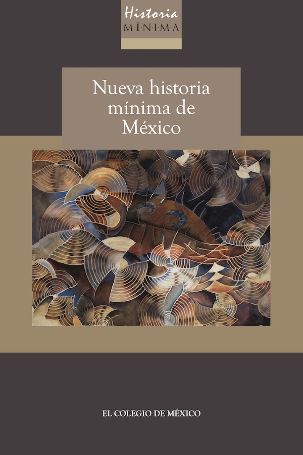 Nueva historia mínima de México 1st Edition