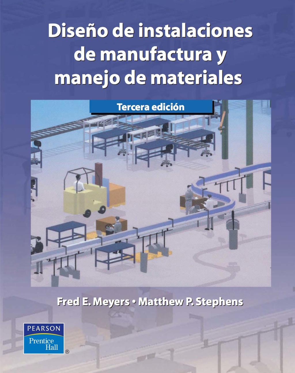 Diseño de instalaciones de manufactura 3rd Edition