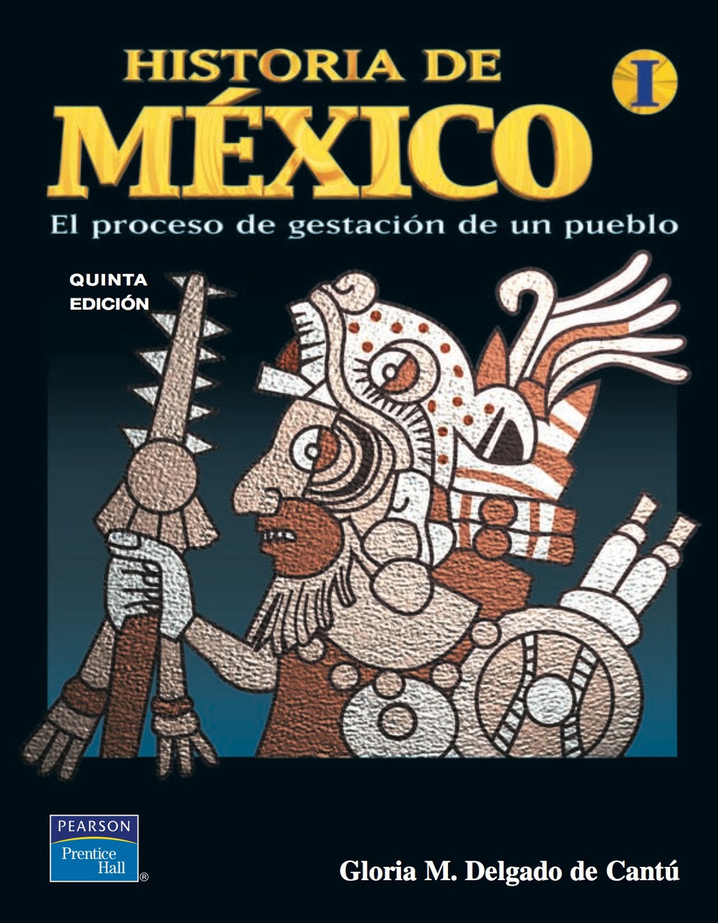 Historia De México I 5th Edition