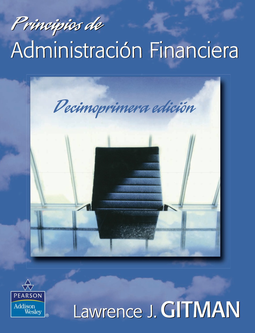 PRINCIPIOS DE ADMINISTRACION FINANCIERA 11th Edition