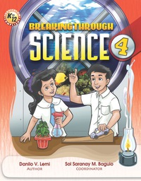 Cover image: Breaking Through Science 4 (K to 12) 1st edition 9789719802884