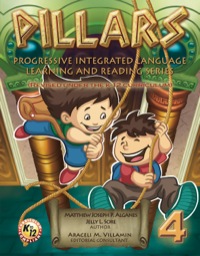 Cover image: PILLARS(Progressive Integrated Language Learning and Reading Series) 4 K-12 1st edition 9789719802525