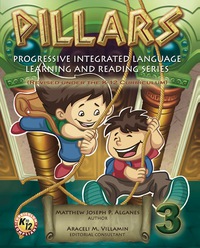Cover image: PILLARS (Progressive Integrated Language Learning and Reading Series) 3 K-12 1st edition 9789719803188