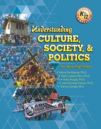 Cover image: Understanding CULTURE, SOCIETY, & POLITICS for Senior High School 1st edition 9789719804529
