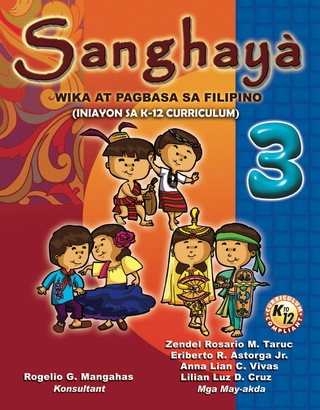 Cover image: Sanghayà 3 Wika at Pagbasa sa Filipino (Iniayon sa K-12 Curriculum) 1st edition 9789719806684