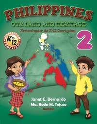 Cover image: PHILIPPINES: Our Land and Heritage 2 (Revised under the K-12 Curriculum) 1st edition 9789719806738