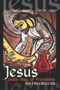 Cover image: JESUS: God's Way of Friendship 1st edition 9789719806981