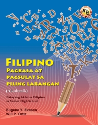 Cover image: Pagsulat sa Filipino sa Piling Larang (Akademik) Batayang Aklat sa Filipino sa Senior High School 1st edition 9789719807797