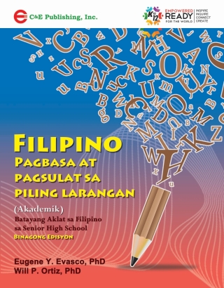 Cover image: Filipino: Pagbasa at Pagsulat sa Piling Larangan (Akademik) Batayang Aklat sa Filipino sa Senior High School 1st edition 9789719816096