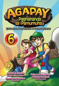 Cover image: AGAPAY: Paghahanda sa Pamumuhay 6 1st edition 9789719900955