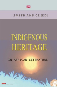 Omslagafbeelding: Indigenous Heritage in African Literature 9789783703612