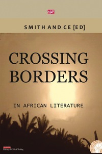Cover image: Crossing Borders in African Literatures 9789783703605