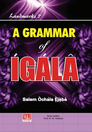 صورة الغلاف: A Grammar of Igala 1st edition 9789785431186