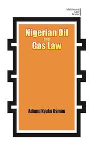 Cover image: Nigerian Oil and Gas Industry Laws 9789875477551