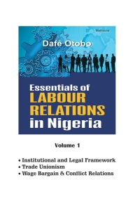 Cover image: Essentials of Labour Relations in Nigeria: Volume 1 9789785452808