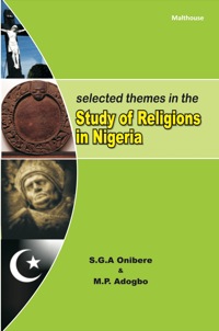 صورة الغلاف: Selected Themes in The Study of Religions in Nigeria 9789788422242