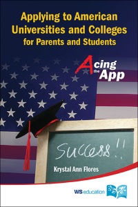 صورة الغلاف: Applying To American Universities And Colleges For Parents And Students: Acing The App 9789810758486
