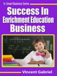 Cover image: Success In Enrichment Education Business