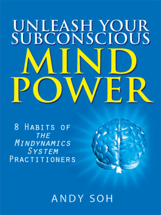 Titelbild: Unleash Your Subconscious Mind Power: 8 Habits of The Mindynamics System Practitioners