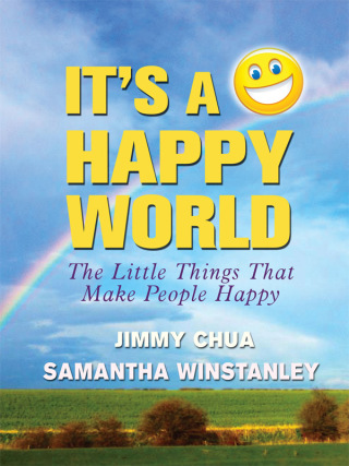 表紙画像: It's a Happy World: The Little Things That Make People Happy