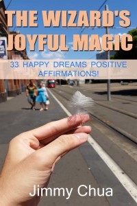 Imagen de portada: The Wizard's Joyful Magic - 33 Happy Dreams Positive Affirmations!