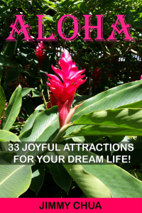 Cover image: Aloha - 33 Joyful Attractions for your Dream Life!