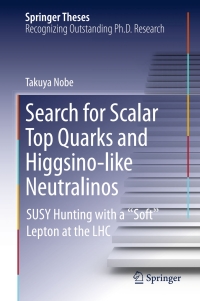 Omslagafbeelding: Search for Scalar Top Quarks and Higgsino-Like Neutralinos 9789811000010
