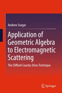 Imagen de portada: Application of Geometric Algebra to Electromagnetic Scattering 9789811000881