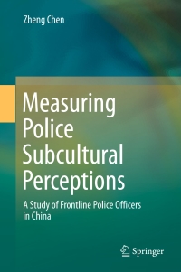 Cover image: Measuring Police Subcultural Perceptions 9789811000942