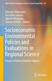 Imagen de portada: Socioeconomic Environmental Policies and Evaluations in Regional Science 9789811000973