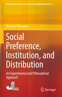 Cover image: Social Preference, Institution, and Distribution 9789811001369