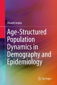 Omslagafbeelding: Age-Structured Population Dynamics in Demography and Epidemiology 9789811001871