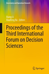 Cover image: Proceedings of the Third International Forum on Decision Sciences 9789811002083