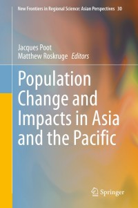Cover image: Population Change and Impacts in Asia and the Pacific 1st edition 9789811002298