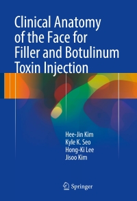 صورة الغلاف: Clinical Anatomy of the Face for Filler and Botulinum Toxin Injection 9789811002380