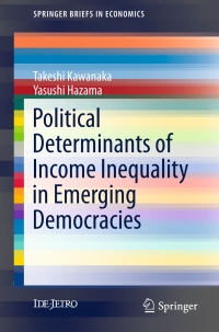 Imagen de portada: Political Determinants of Income Inequality in Emerging Democracies 9789811002564