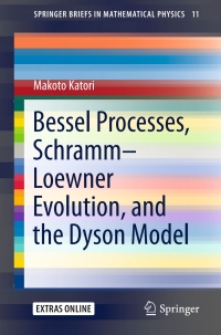 Titelbild: Bessel Processes, Schramm–Loewner Evolution, and the Dyson Model 9789811002748