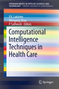 Cover image: Computational Intelligence Techniques in Health Care 9789811003073