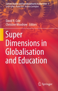 Omslagafbeelding: Super Dimensions in Globalisation and Education 9789811003103