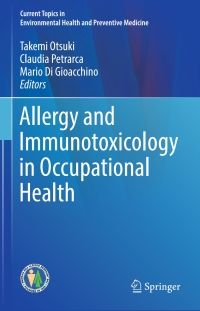 Cover image: Allergy and Immunotoxicology in Occupational Health 9789811003493