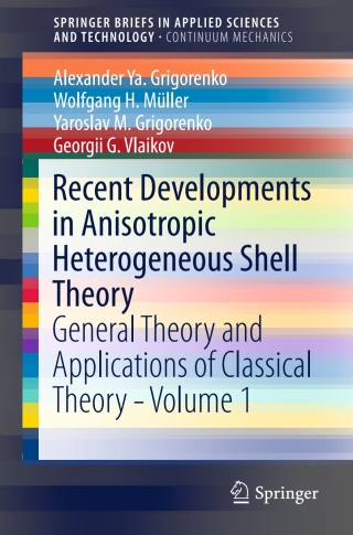 Omslagafbeelding: Recent Developments in Anisotropic Heterogeneous Shell Theory 9789811003523