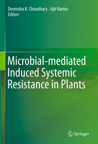 Cover image: Microbial-mediated Induced Systemic Resistance in Plants 9789811003875