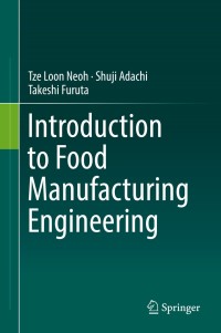 Imagen de portada: Introduction to Food Manufacturing Engineering 9789811004414