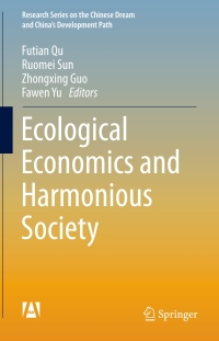 Imagen de portada: Ecological Economics and Harmonious Society 9789811004599