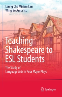 Cover image: Teaching Shakespeare to ESL Students 9789811005800