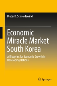Imagen de portada: Economic Miracle Market South Korea 9789811006135