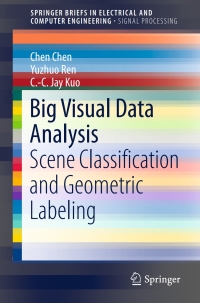Cover image: Big Visual Data Analysis 9789811006296